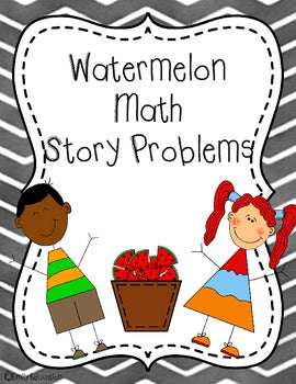 {FREEBIE} Watermelon Math Story Problems