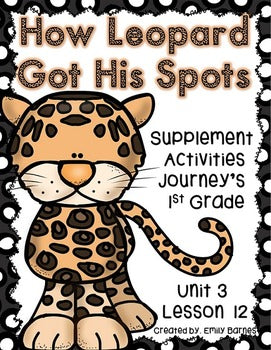 How Leopard Got His Spots Journeys Supplement Activities 1st Grade Lesson 12