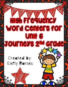 Journeys 2nd Grade Unit 6 High Frequency Word Centers