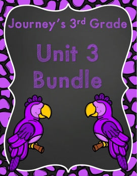 Journeys 3rd Grade Unit 3 Bundle Supplement Activities