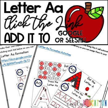 Letter A Formation Google and Seesaw Digital Activities