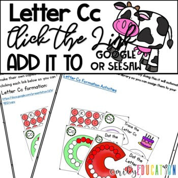 Letter C Formation Google and Seesaw Digital Activities