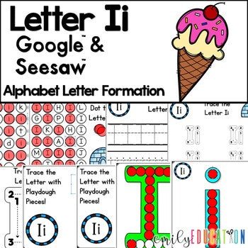 Letter I Formation Google and Seesaw Digital Activities