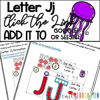 Letter J Formation Google and Seesaw Digital Activities