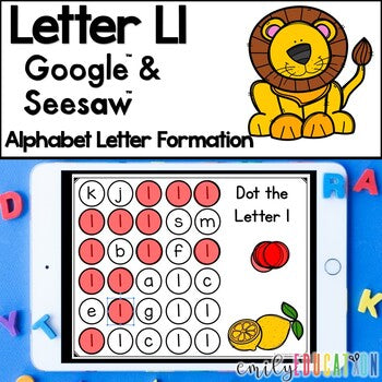 Letter L Formation Google and Seesaw Digital Activities