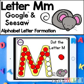 Letter M Formation Google and Seesaw Digital Activities