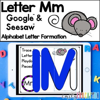 Letter M Formation Google and Seesaw Digital Activities