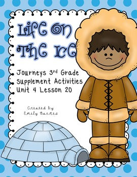 Life on The Ice aligns with Journeys 3rd Grade Lesson 20