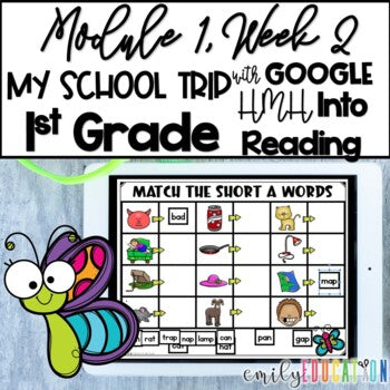 My School Trip Module 1 Week 2 | HMH Into Reading 1st Grade | Google Activities