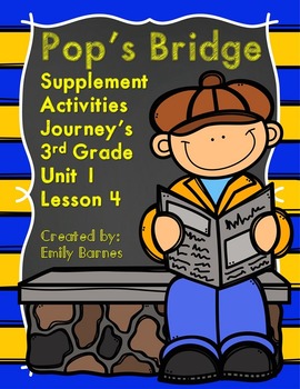 Pop's Bridge Journey's 3rd Grade Supplement Activities Unit 1 Lesson 4