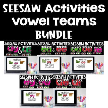 Seesaw Activities Vowel Teams Bundle