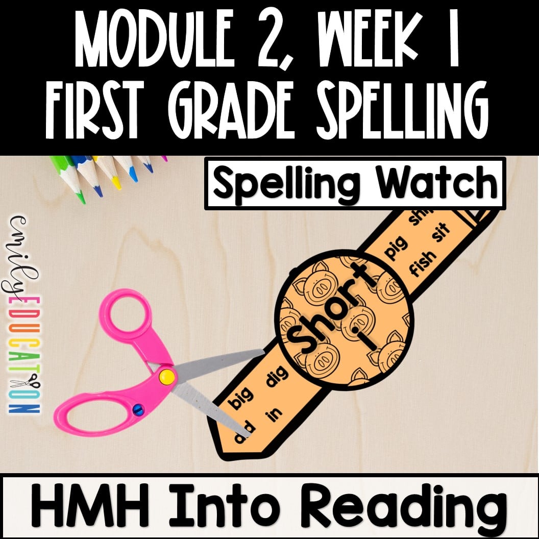 Spelling 1st Grade Module 2 BUNDLE HMH Into Reading Supplement