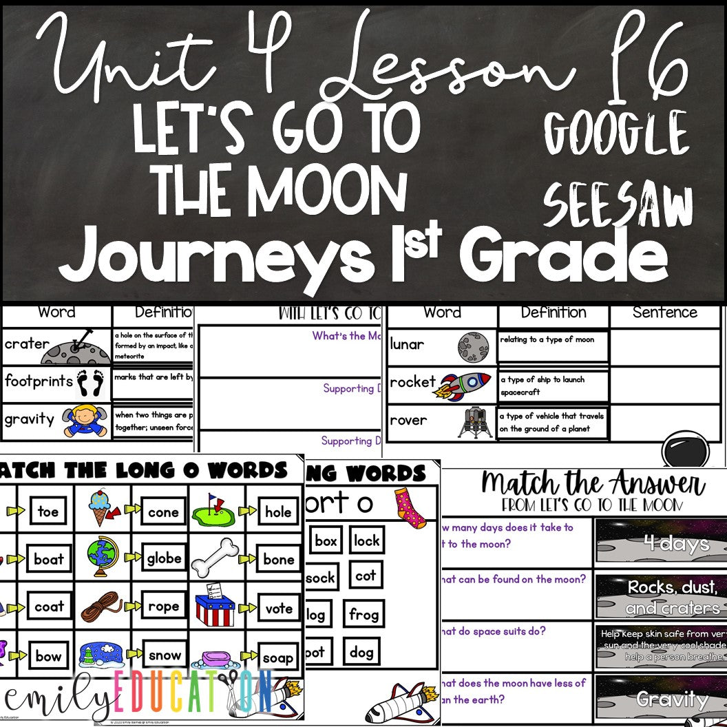 Let's Go to the Moon Lesson 16 Journeys 1st Grade Google Seesaw Activities