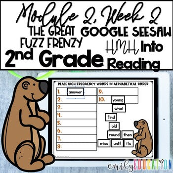 The Great Fuzz Frenzy | Module 2 Week 2 | Into Reading 2nd Grade | Google Seesaw