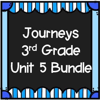 Unit 5 Bundle Journeys 3rd Grade