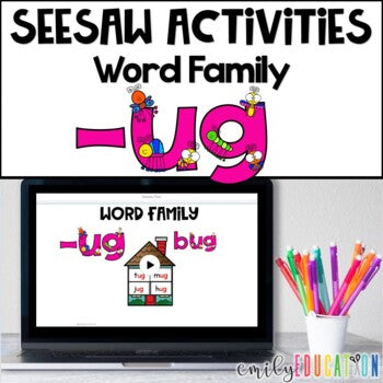 Word Family -ug Seesaw Activities Digital