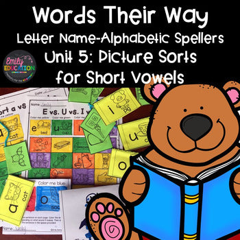 Words Their Way Letter Name Alphabetic Spellers Unit 5 Pictures for Short Vowels