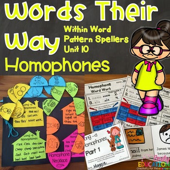 Words Their Way Within Word Pattern Spellers Unit 10 Homophones