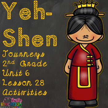 Yeh-Shen Journeys 2nd Grade Activities Unit 6 Lesson 28