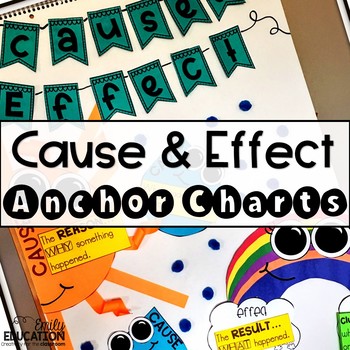 cause and effect anchor charts