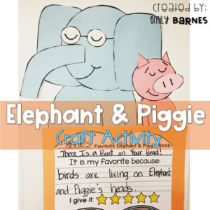 elephant and piggie book response craft