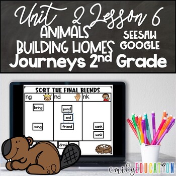 Animals Building Homes 2nd Grade Unit 2 Lesson 6 Seesaw Google Activities -  Emily Education
