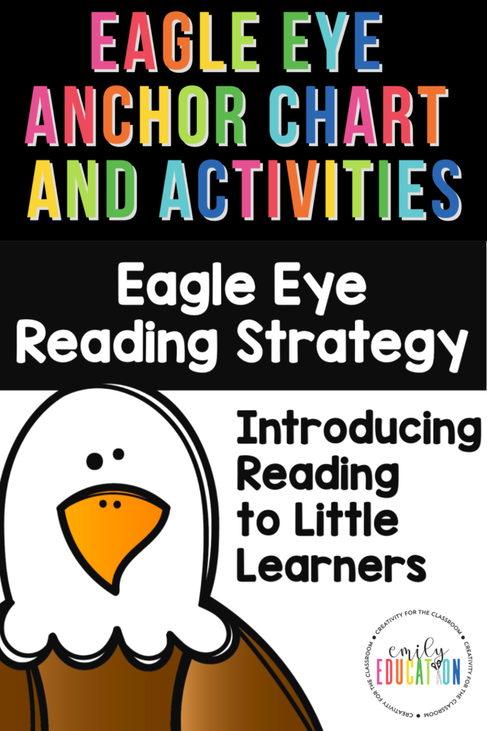 Eagle Eye Anchor Chart and Activities will help your emergent readers learn important strategies for decoding unknown words