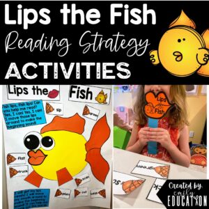 Lips the Fish Reading Strategy anchor chart and activities